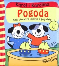 Karol i Karolina. Pogoda. Moja - okładka książki