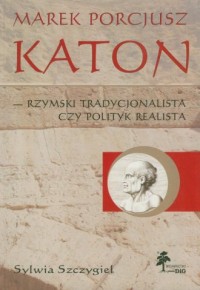 Marek Porcjusz Katon - rzymski - okładka książki