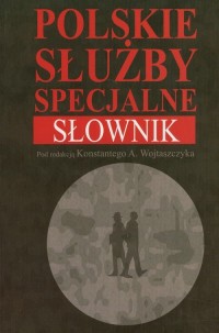 Polskie służby specjalne. Słownik - okładka książki