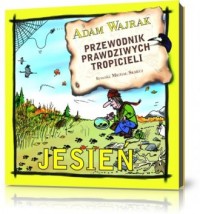 Przewodnik prawdziwych tropicieli. - okładka książki