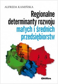 Regionalne determinanty rozwoju - okładka książki