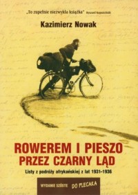 Rowerem i pieszo przez Czarny Ląd - okładka książki