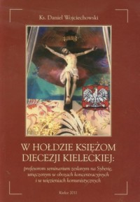 W hołdzie Księżom Diecezji Kieleckiej - okładka książki