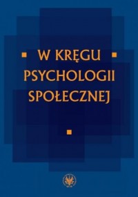 W kręgu psychologii społecznej - okładka książki