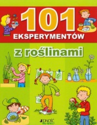 101 eksperymentów z roślinami - okładka książki
