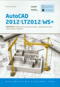 AutoCAD 2012/LT2012/WS+. Podstawy - okładka książki
