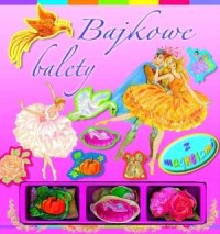 Bajkowe balety - okładka książki