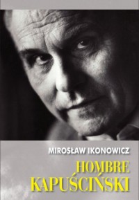 Hombre Kapuściński - okładka książki