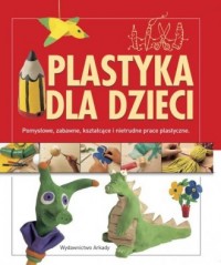 Plastyka dla dzieci - okładka książki