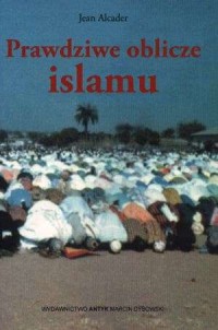 Prawdziwe oblicze islamu - okładka książki