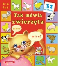 Tak mówią zwierzęta 2-4 lat - okładka książki