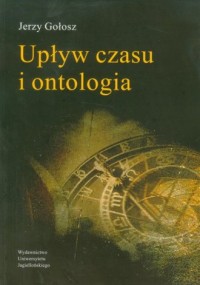 Upływ czasu i ontologia - okładka książki