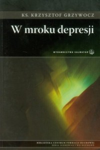 W mroku depresji - okładka książki