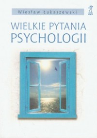 Wielkie pytania psychologii - okładka książki