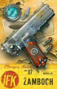 Agent JFK. Tom 7. Płonące Anioły - okładka książki