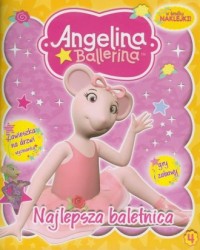 Angelina Ballerina cz. 1. Najlepsza - okładka książki