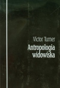 Antropologia widowiska - okładka książki