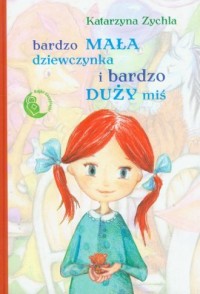 Bardzo mała dziewczynka i bardzo - okładka książki