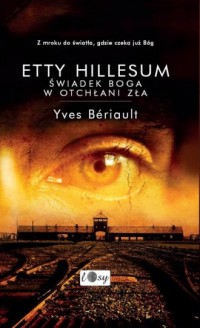 Etty Hillesum. Świadek Boga w otchłani - okładka książki
