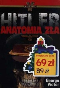 Hitler. Anatomia zła / Droga do - okładka książki