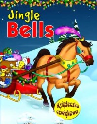 Jingle Bells. Książeczka dźwiękowa - okładka książki
