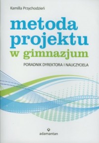 Metoda projektu w gimnazjum - okładka książki