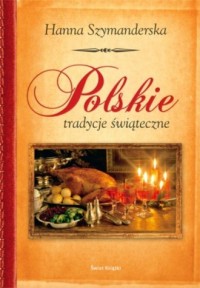 Polskie tradycje świąteczne - okładka książki