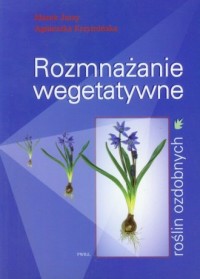 Rozmnażanie wegetatywne roślin - okładka książki