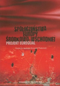 Społeczeństwa Europy Środkowo-Wschodniej. - okładka książki