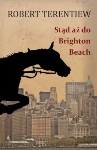 Stąd aż do Brighton Beach - okładka książki