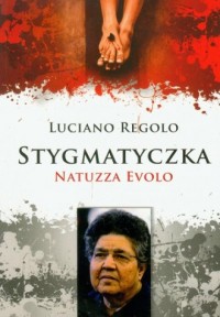 Stygmatyczka Natuzza Evolo - okładka książki