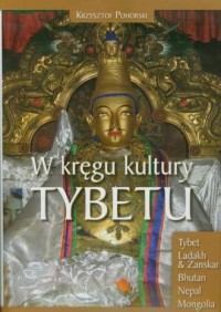 W kręgu kultury Tybetu - okładka książki