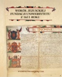 Wokół jezuickiej fundacji uniwersytetu - okładka książki