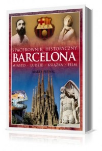 Barcelona. Spacerownik historyczny - okładka książki