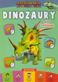 Dinozaury Encyklopedia przedszkolaka - okładka książki