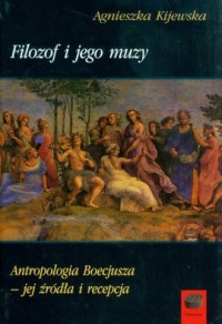 Filozof i jego muzy. Antropologia - okładka książki