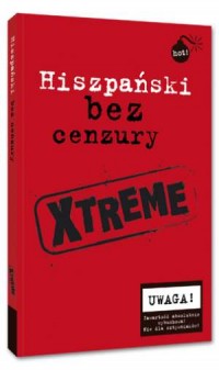 Hiszpański bez cenzury. Xtreme - okładka podręcznika