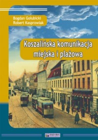 Koszalińska komunikacja miejska - okładka książki