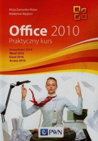 Office 2010. Praktyczny kurs (+ - okładka książki
