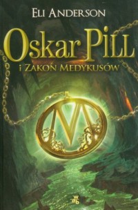 Oskar Pill i Zakon Medykusów - okładka książki
