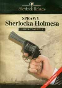 Sprawy Sherlocka Holmesa - okładka książki