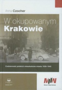 W okupowanym Krakowie - okładka książki