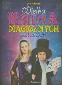Wielka księga magicznych sztuczek - okładka książki
