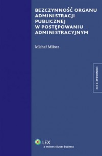 Bezczynność organu administracji - okładka książki
