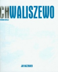 Chwaliszewo. Poznańska Wenecja - okładka książki