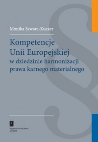 Kompetencje Unii Europejskiej w - okładka książki