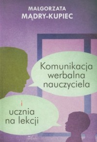 Komunikacja werbalna nauczyciela - okładka książki