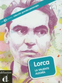 Lorca La Valiente Alegria (+ CD) - okładka książki