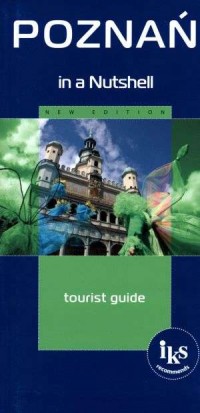 Poznań in a Nutshell. Tourist guide - okładka książki