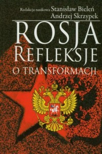 Rosja. Refleksje o transformacji - okładka książki